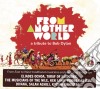 From Another World - A Tribute To Bob Dylan cd