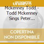 Mckenney Todd - Todd Mckenney Sings Peter Allen cd
