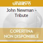 John Newman - Tribute cd musicale di John Newman
