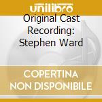 Original Cast Recording: Stephen Ward cd