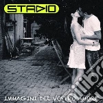 Stadio - Immagini Del Vostro Amore cd