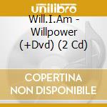 Will.I.Am - Willpower (+Dvd) (2 Cd) cd
