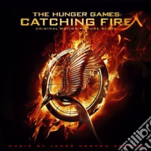Hunger Games: Catching Fire - Hunger Games: Catching Fire cd musicale di Hunger Games: Catching Fire