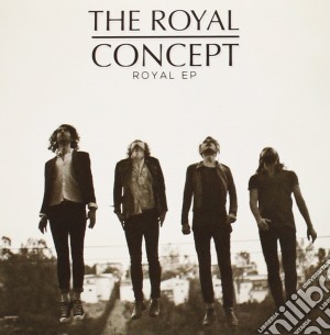 Royal Concept - Royal Ep cd musicale di Royal Concept