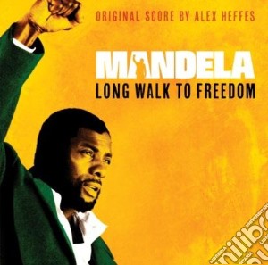 Alex Heffes - Mandela: Long Walk To Freedom cd musicale di O.s.t.