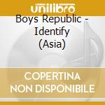 Boys Republic - Identify (Asia) cd