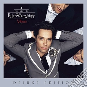 Rufus Wainwright - Vibrate -The Best Of (Special Edition) (2 Cd) cd musicale di Rufus Wainwright