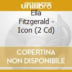 Ella Fitzgerald - Icon (2 Cd) cd