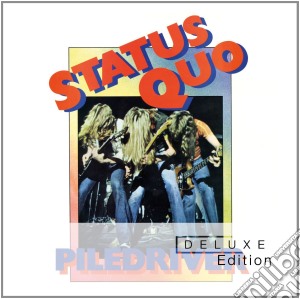 Status Quo - Piledriver (Deluxe Edition) (2 Cd) cd musicale di Status Quo