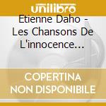 Etienne Daho - Les Chansons De L'innocence Retrouvee cd
