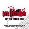 In Italia - Hip Hop Smash Hits Vol. 4 cd