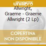 Allwright, Graeme - Graeme Allwright (2 Lp) cd musicale di Allwright, Graeme