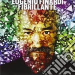 Eugenio Finardi - Fibrillante cd