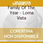 Family Of The Year - Loma Vista cd