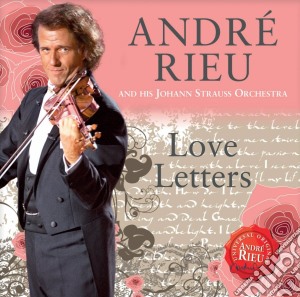 Andre' Rieu - Love Letters cd musicale di Andre' Rieu