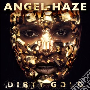 Angel Haze - Dirty Gold cd musicale di Angel Haze