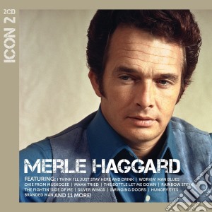 Merle Haggard - Icon (2 Cd) cd musicale di Haggard, Merle