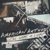 American Authors - Oh, What A Life cd
