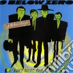 Nine Below Zero - Don't Point Your Finger (Special Edition) (2 Cd)