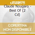 Claude Nougaro - Best Of (2 Cd) cd