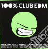 100% Club Edm cd