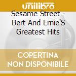 Sesame Street - Bert And Ernie'S Greatest Hits cd
