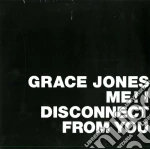 Grace Jones - Me I Disconnected From You Rsd (12') cd