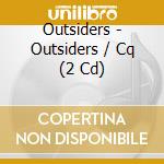 Outsiders - Outsiders / Cq (2 Cd) cd musicale di Outsiders