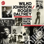 Wilko Johnson / Roger Daltrey - Going Back Home