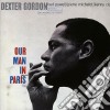 (LP Vinile) Dexter Gordon - Our Man In Paris cd