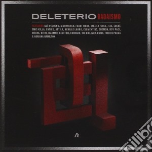 Deleterio - Dadaismo cd musicale di Deleterio