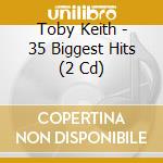 Toby Keith - 35 Biggest Hits (2 Cd) cd