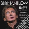 Barry Manilow - My Dream Duets cd