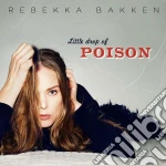 Rebekka Bakken - Little Drop Of Poison cd