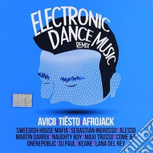 Electronic Dance Music Remix / Various cd musicale