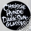 (LP Vinile) Chrissie Hynde - Dark Sunglasses cd