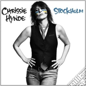 Chrissie Hynde - Stockholm cd musicale di Chrissie Hynde