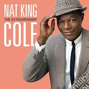 Nat King Cole - The Extraordinary cd musicale di Cole nat king