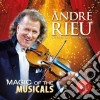 Andre' Rieu: Magic Of The Musicals cd musicale di Andre' Rieu