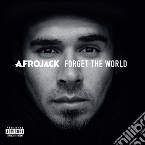 Afrojack - Forget The World (deluxe Explicit) cd musicale di Afrojack