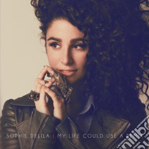 Sophie Delila - My Life Could Use A Remix cd musicale di Sophie Delila
