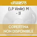 (LP Vinile) M - Il vinile