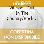 Vitesse - Out In The Country/Rock Invader cd