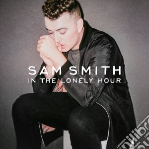 Sam Smith - In The Lonely Hour cd musicale di Sam Smith