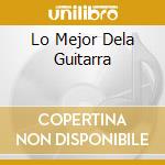 Lo Mejor Dela Guitarra cd musicale