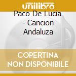 Paco De Lucia - Cancion Andaluza cd