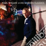 Paul Weller - More Modern Classics cd