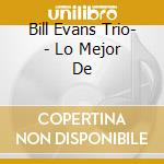 Bill Evans Trio- - Lo Mejor De cd
