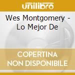 Wes Montgomery - Lo Mejor De cd