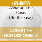 Alexisonfire - Crisis (Re-Release) cd